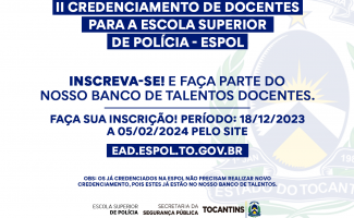 Escola Superior de Polícia credencia novos docentes