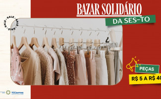 Secretaria de Estado da Saúde do Tocantins realiza Bazar Solidário