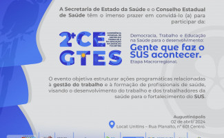 Em Augustinópolis, SES-TO e CES-TO realizam 1ª etapa da 2ª Conferência Estadual de Gestão do Trabalho e da Educação na Saúde