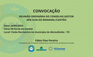 Conselho Deliberativo da APA Ilha do Bananal/Cantão se reúne na quarta-feira, 24, em Abreulândia