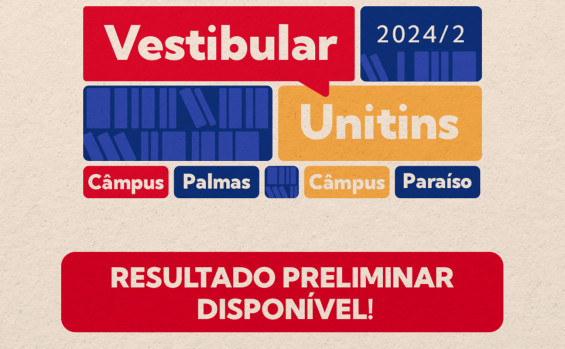 Unitins divulga resultado preliminar do Vestibular 2024/2