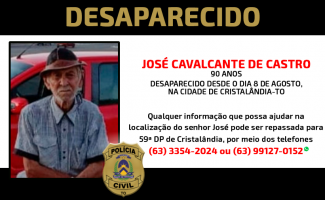 Polícia Civil procura senhor de 90 anos que está desaparecido há cinco dias em Cristalândia