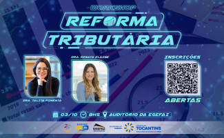 Reforma tributária será foco de workshop realizado pela Secretaria da Fazenda