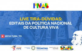 Secult oferece live tira-dúvidas sobre editais voltados para a Política Nacional de Cultura Viva