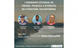 Unitins realiza o 1º Seminário Estadual de Ensino, Pesquisa e Extensão em Literatura Tocantinense