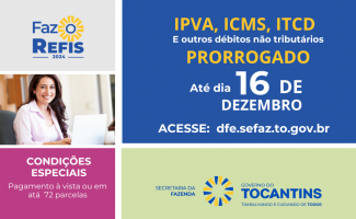 Governo do Tocantins prorroga prazo do Refis 2024
