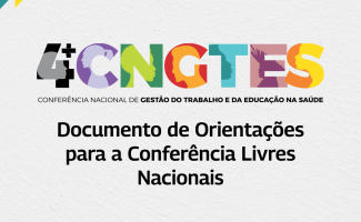 Tocantins participa da 4ª Conferência Nacional de Gestão do Trabalho e Educação em Saúde 