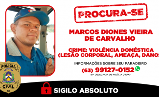 Polícia Civil do Tocantins procura homem investigado por diversas agressões e ameaças contra a ex-companheira