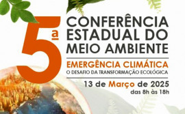 Governo do Tocantins prepara a 5ª Conferência Estadual do Meio Ambiente para debater desafios da emergência climática