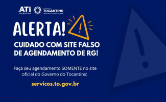 ATENÇÃO!!! SSP e ATI alertam sobre site falso de agendamento para nova Carteira de Identidade