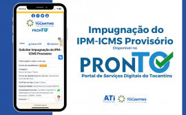 Governo do Tocantins moderniza gestão do ICMS com serviço digital de contestação