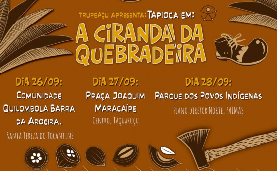 Viabilizado pelo Governo do Tocantins, espetáculo gratuito celebra quebradeiras de coco com teatro, música e poesia 