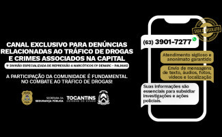 1ª Denarc de Palmas amplia combate ao tráfico de drogas com canal sigiloso para denúncias na Capital