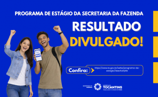 Confira aqui o resultado do processo seletivo de estagiários Sefaz/2026