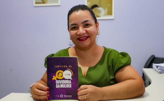 Governo do Tocantins é referência nacional na proteção às mulheres com 48 ouvidorias em funcionamento