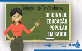 Sesau seleciona instrutores para oficina sobre Educação Popular