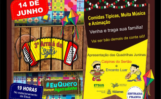 Etsus realiza  3º Arraiá de São João
