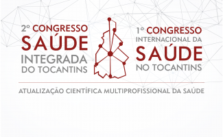 2º Congresso Saúde Integrada do Tocantins e 1º Congresso Internacional da Saúde do Tocantins acontecem no mês de abril