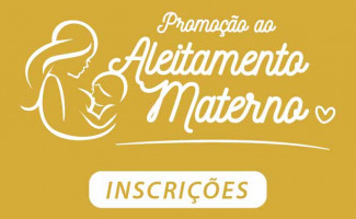 Seminário Estadual de Aleitamento Materno   está com inscrições abertas