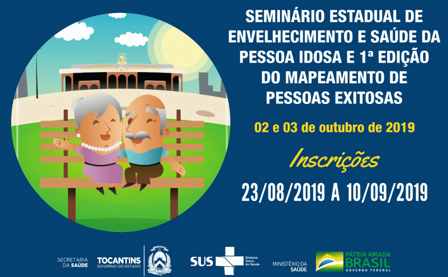 Seminário Estadual de Envelhecimento e Saúde da Pessoa Idosa