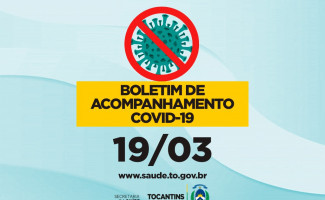 Boletim de acompanhamento | SES/TO | Covid-19 | 19/03