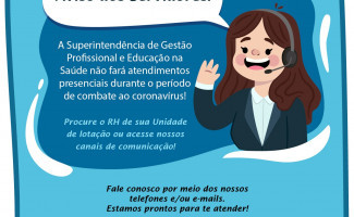 Superintendência de Gestão Profissional e Educação na Saúde não fará atendimentos presenciais durante período de combate ao coronavírus
