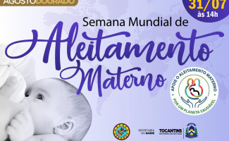 Governo do Tocantins promove a Semana Mundial de Aleitamento Materno e Agosto Dourado