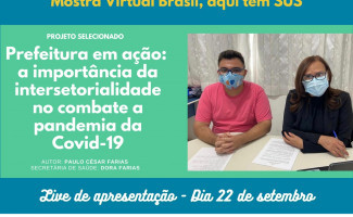 Sítio Novo do representa o Tocantins  na 2º etapa da Mostra Virtual Brasil, aqui tem SUS