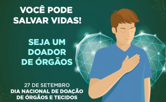 Secretaria de Saúde realizará momento alusivo ao Dia Nacional de Doação de Órgãos
