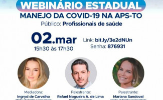Saúde realizou Webinário sobre o manejo da Covid-19 na Atenção Primária