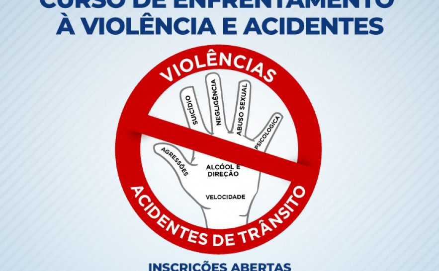 Curso de Enfrentamento à Violências e Acidentes